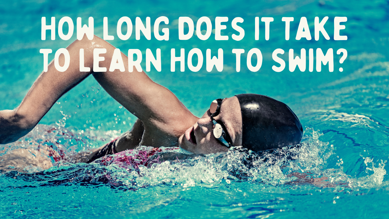 How Long Does It Take to Learn How to Swim?